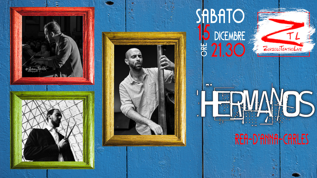 Al momento stai visualizzando 15/12/2018 – Hermanos Rea D’Anna Carles