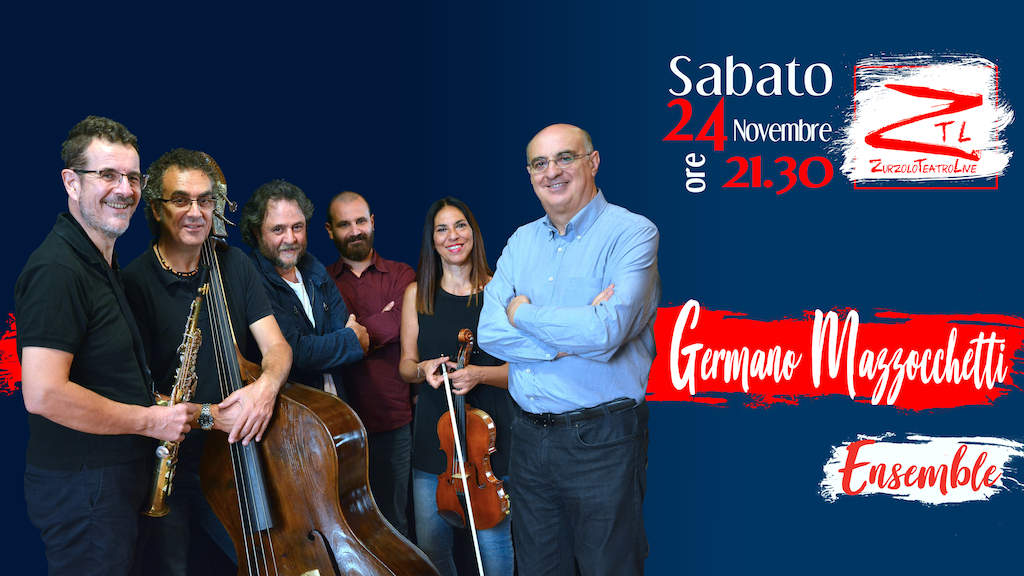 4/11/2018 – Germano Mazzocchetti Ensamble