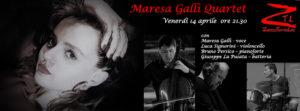 14/04/2017 – Maresa Galli Quartet