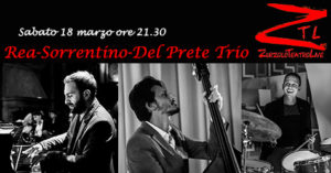 18/03/2017 – Rea-Sorrentino-Del Prete Trio