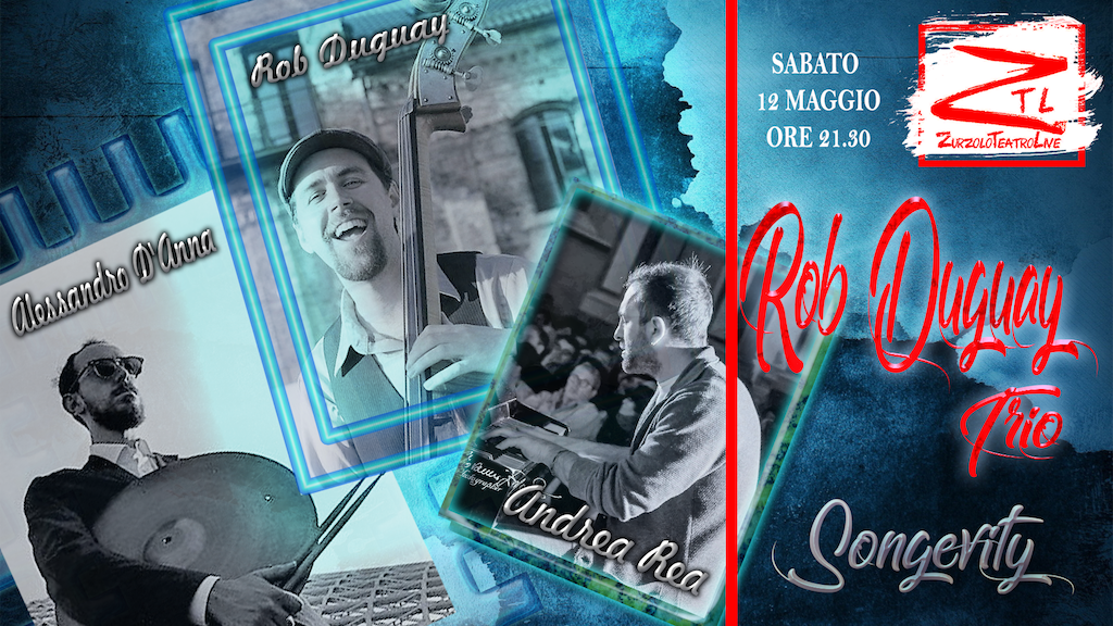 Scopri di più sull'articolo 12/05/2018 – Rob Duguay Trio “Songevity”