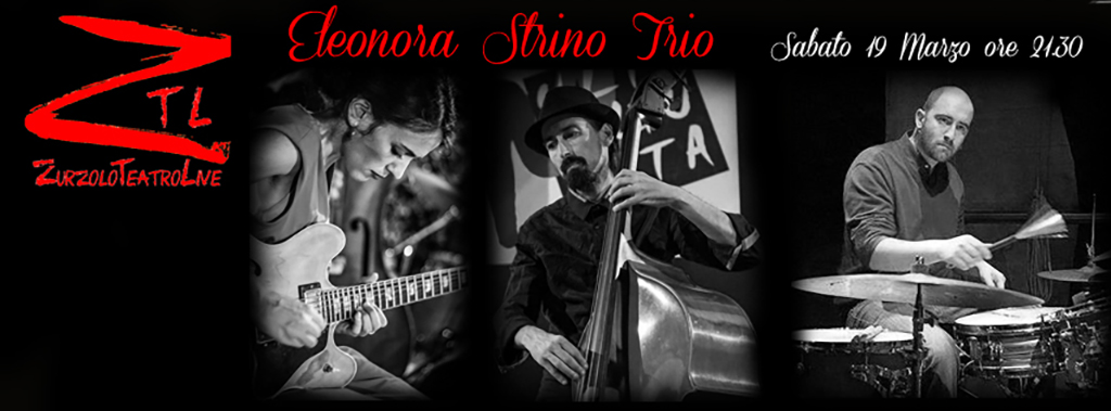 19/03/2016 – Eleonora Strino TRIO