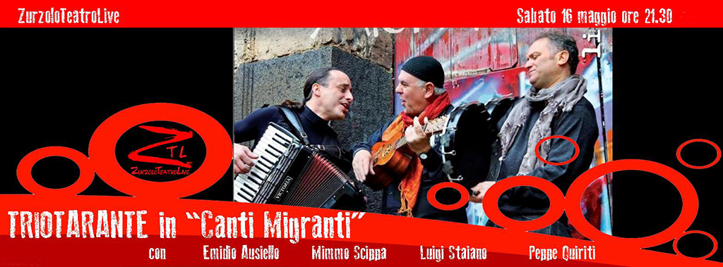 16/05/2015 – TRIOTARANTE in “Canti Migranti”