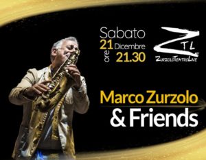 Scopri di più sull'articolo 21/12/2019 – Marco Zurzolo & Friends In “INTIMATE CONCERT”