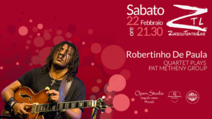 22-02-2020 – Robertinho De Paula Quartet Plays Pat Metheny Group