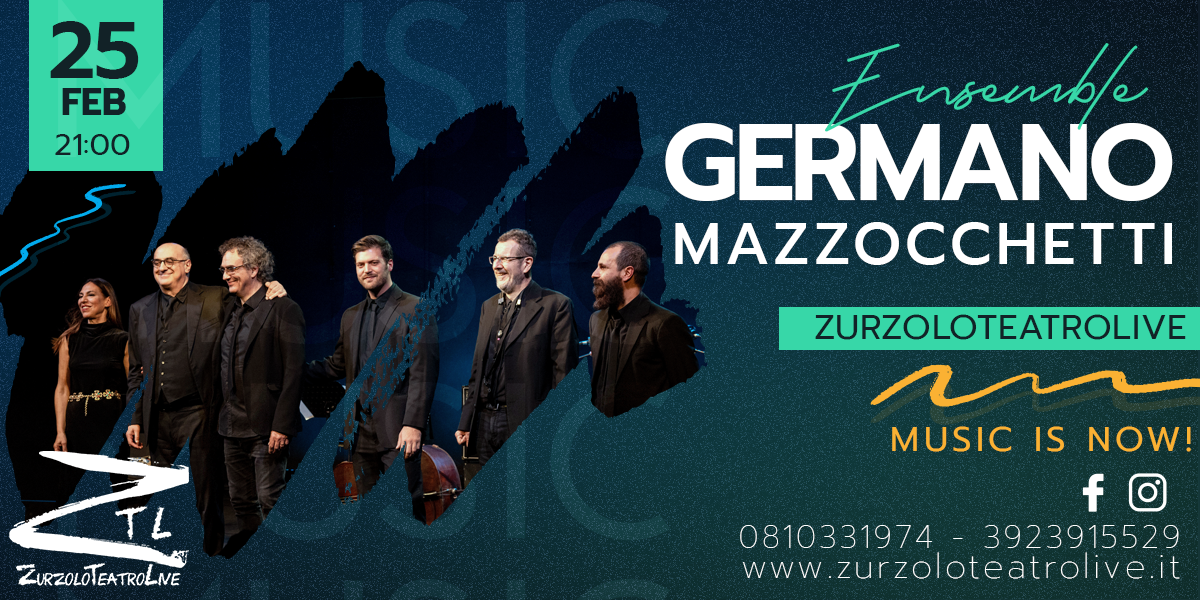 25.02.2023 GERMANO MAZZOCCHETTI ENSEMBLE