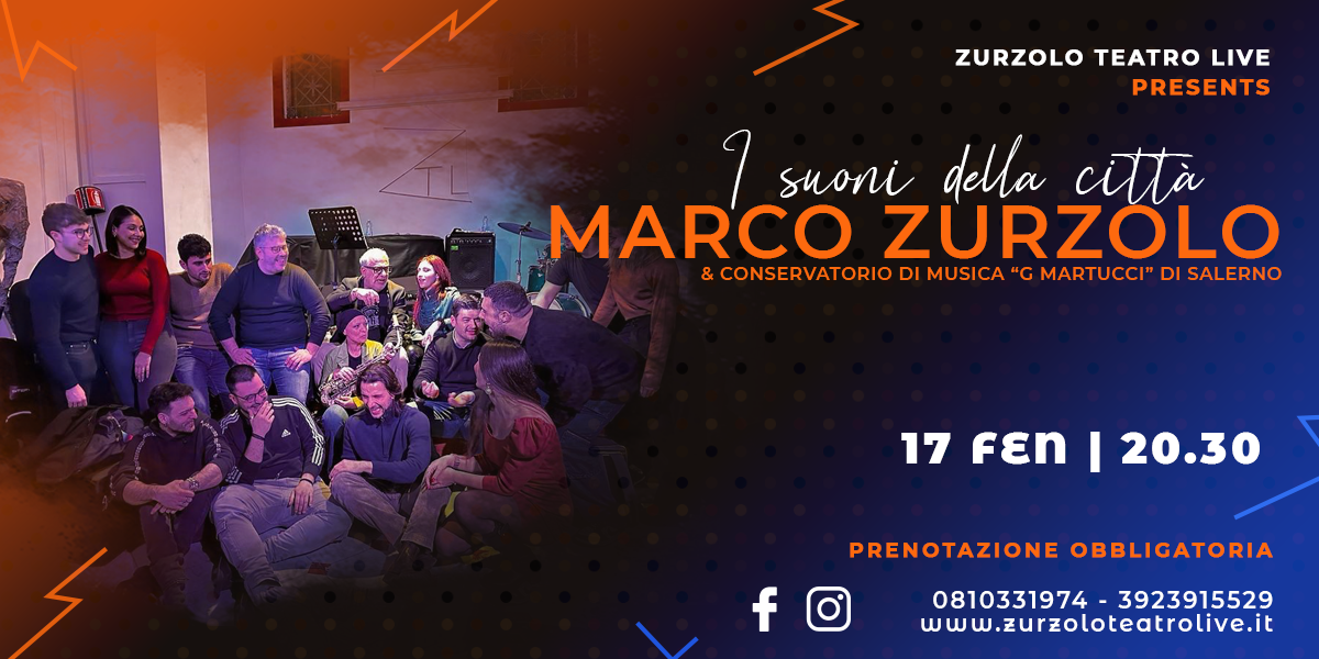 17.02.2024 Marco Zurzolo & Conservatorio di Musica “G. Martucci” di Salerno