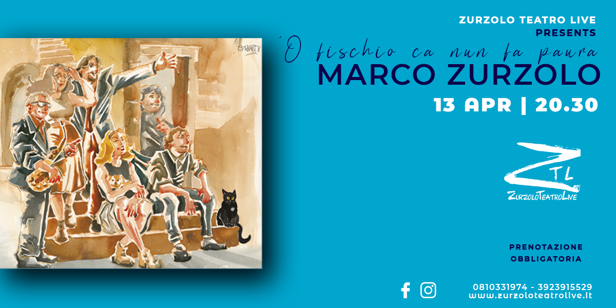 13.04.2024 Marco Zurzolo in 'O fischio ca nun fa paura