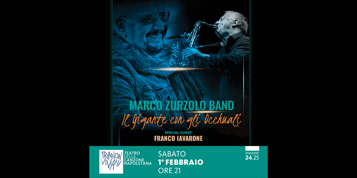 01.02.2025 Marco Zurzolo in "Il Gigante con gli occhiali" - TEATRO TRIANON VIVIANI
